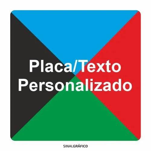 Placas Personalizadas - Criaconsensos - Serviços Gráficos e Publicidade